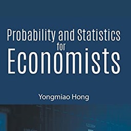 Probability and Statistics for Economists